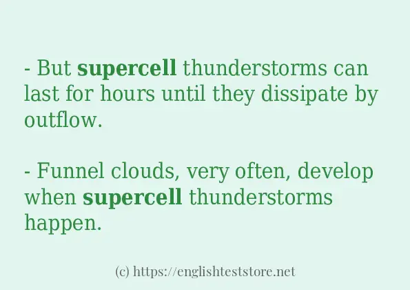 Use the word supercell