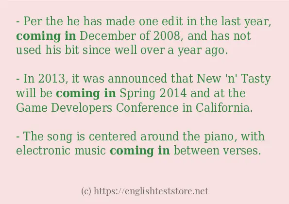 coming in - example sentences