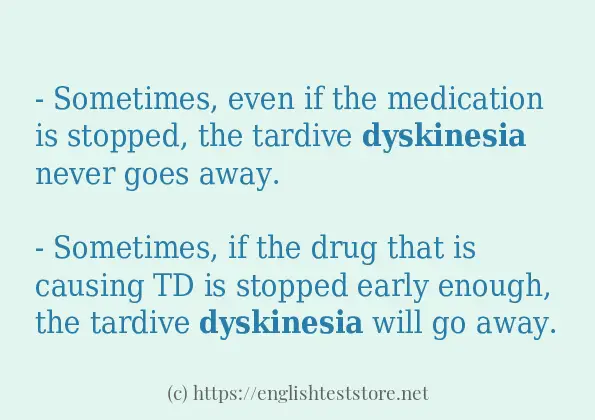 dyskinesia example in sentences