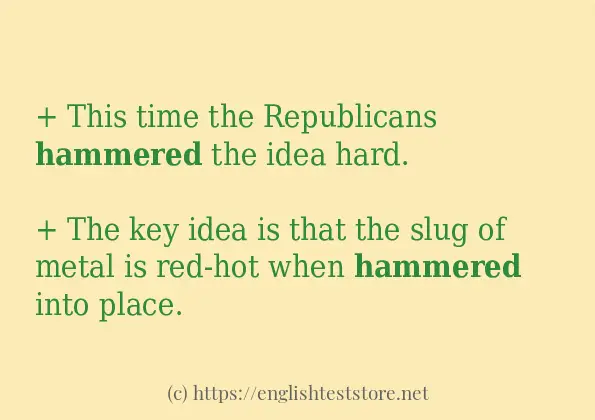 hammered - some sentence examples