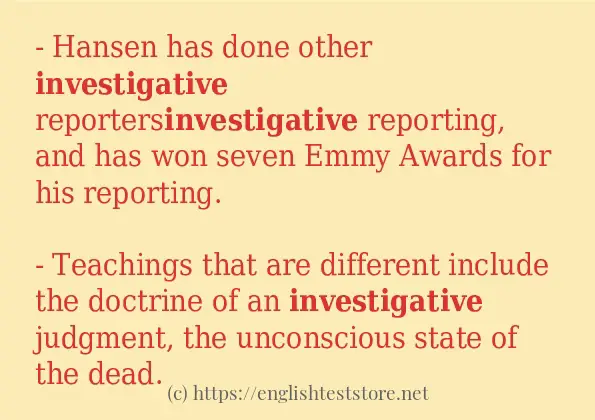 investigative in sentences? investigative in sentences?