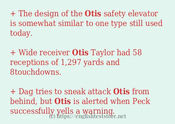 otis use in-sentences