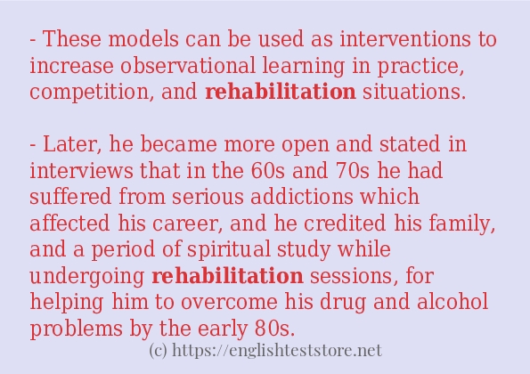 rehabilitation use in sentences