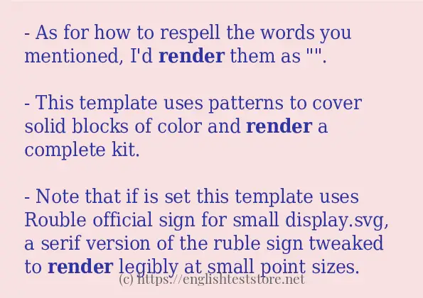 render how to use in sentences