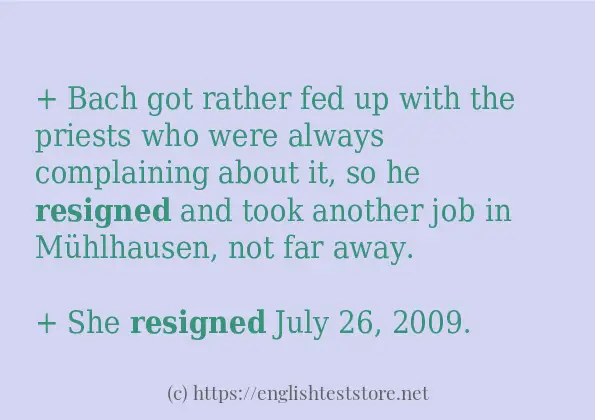 resigned example in sentences