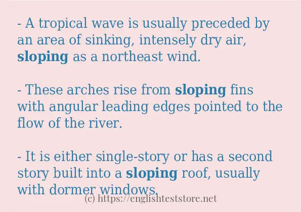 sloping example in sentences