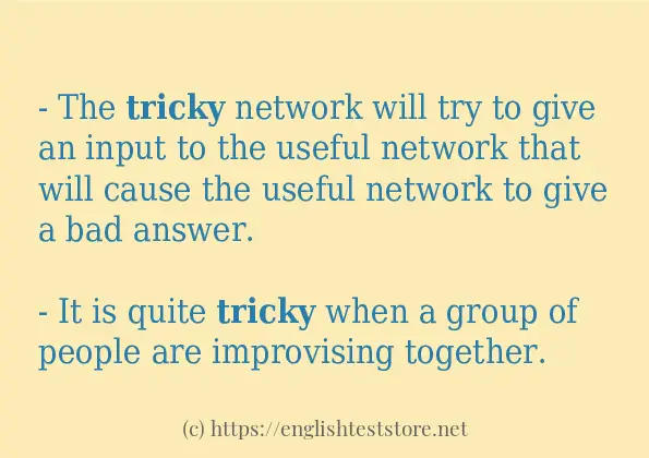 tricky how to use in sentences