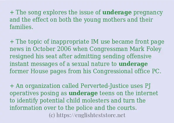 underage example in sentences