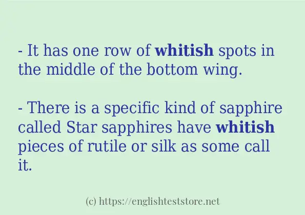 whitish example in sentences