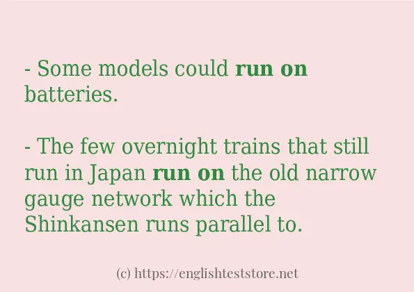 In-sentence examples of Run on