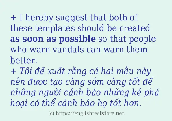 Các cách dùng từ as soon as possible