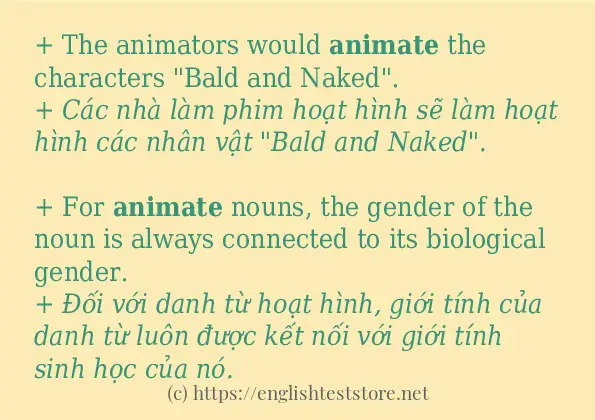 Các câu ví dụ của từ animate