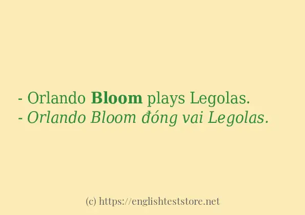 Các câu ví dụ và cách dùng từ bloom