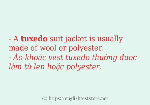 Các câu ví dụ và cách dùng từ tuxedo