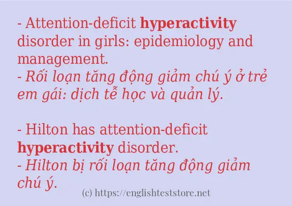 Cách sử dụng và câu ví dụ của từ hyperactivity