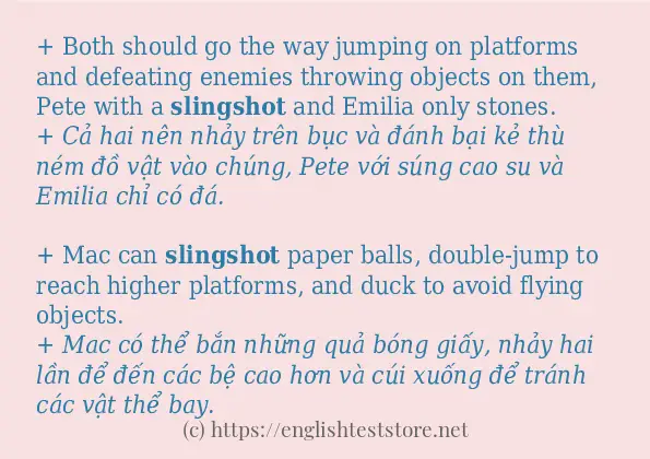 Cách sử dụng và câu ví dụ của từ slingshot