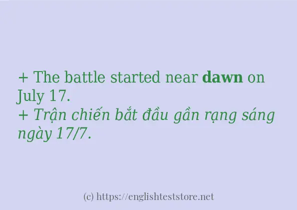 dawn áp dụng trong câu và ví dụ