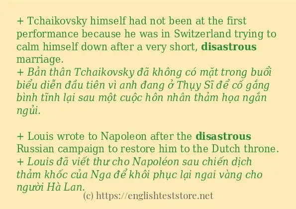 disastrous câu ví dụ về cách dùng