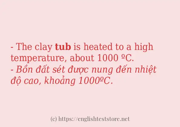 tub cách sử dụng trong câu và ví dụ